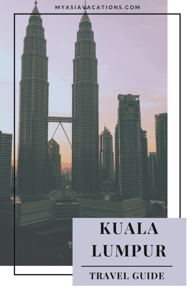 Kuala lumpur travel guide