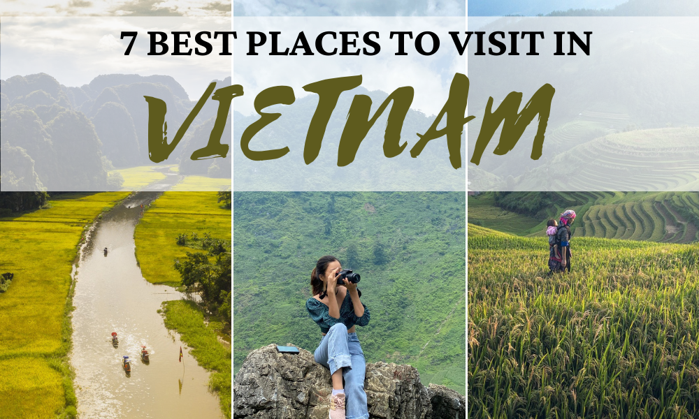 The Ultimate Guide <strong>Places to Go in Vietnam</strong>